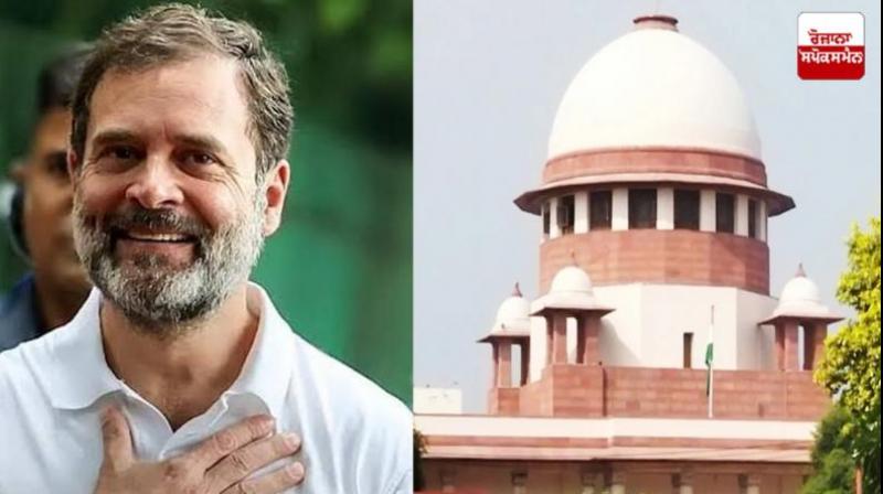 Rahul Gandhi welcomed Supreme Court's comment on bulldozer policy