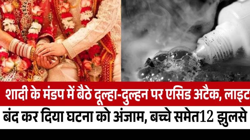 Acid attack on bride and groom sitting in wedding pavilion